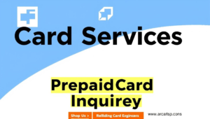card services prepaid card inquiry