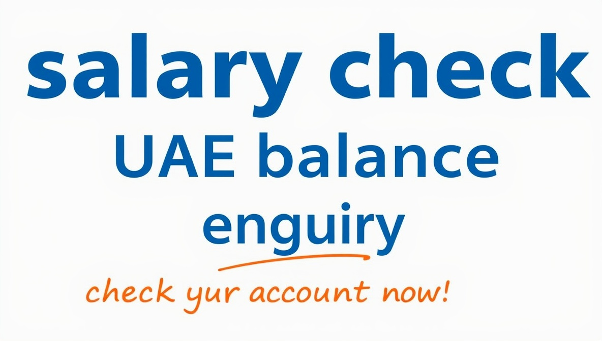 salary check uae balance enquiry
